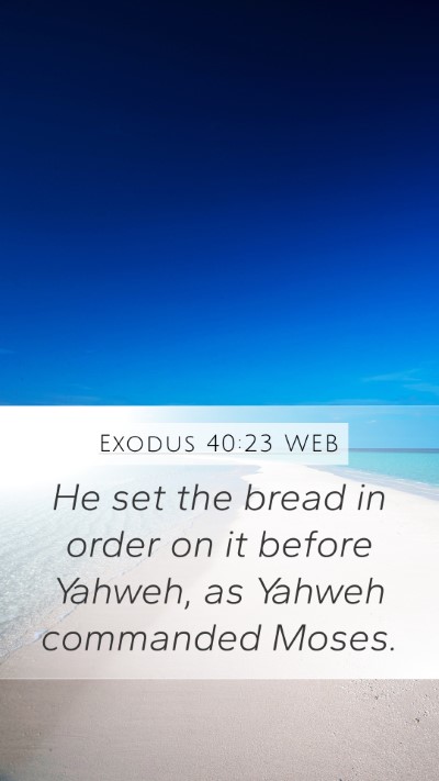 Exodus 40:23 WEB Bible Verse Image
