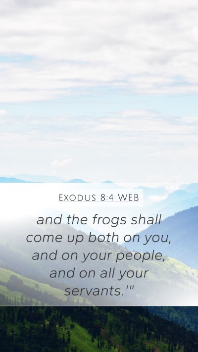Exodus 8:4 WEB Mobile Phone Wallpaper - and the frogs shall come up both on you, and on - Mobile Bible Verse Wallpaper