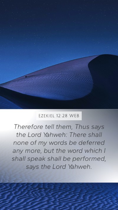 Ezekiel 12:28 WEB Bible Verse Image