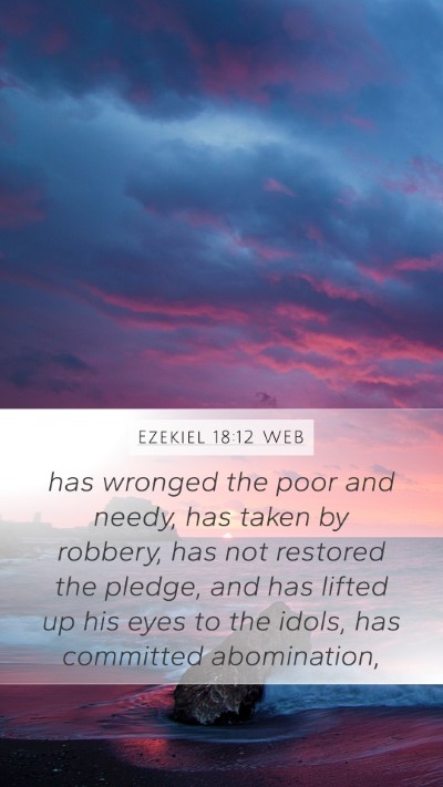 Ezekiel 18:12 WEB Bible Verse Image
