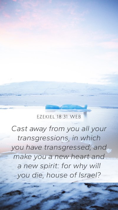 Ezekiel 18:31 WEB Bible Verse Image