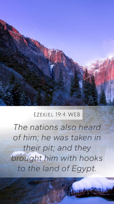 Ezekiel 19:4 WEB Bible Verse Image