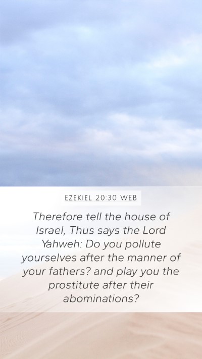 Ezekiel 20:30 WEB Bible Verse Image