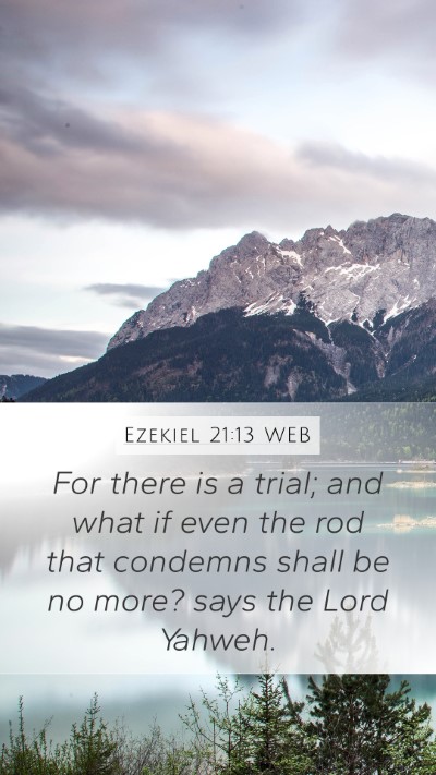 Ezekiel 21:13 WEB Bible Verse Image