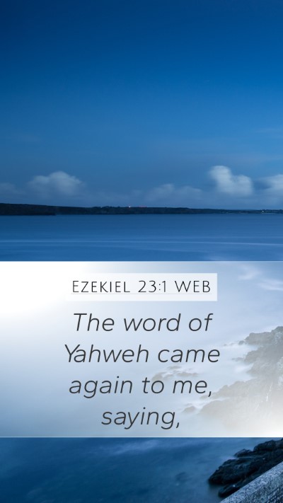 Ezekiel 23:1 WEB Bible Verse Image
