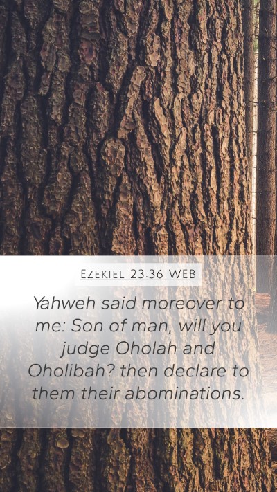 Ezekiel 23:36 WEB Bible Verse Image