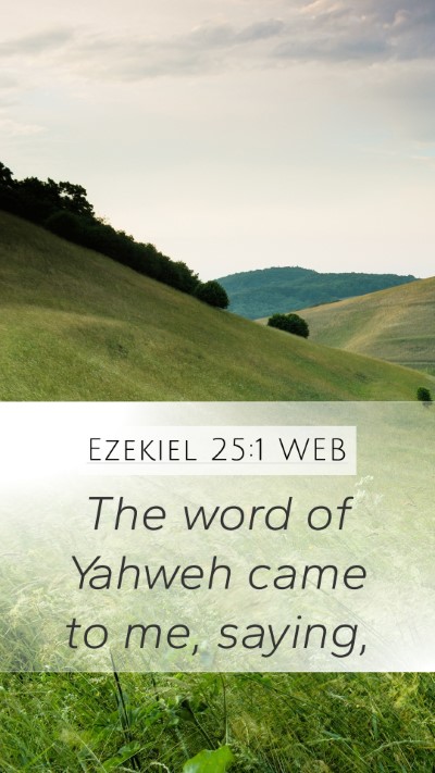 Ezekiel 25:1 WEB Bible Verse Image