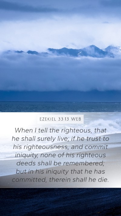 Ezekiel 33:13 WEB Bible Verse Image