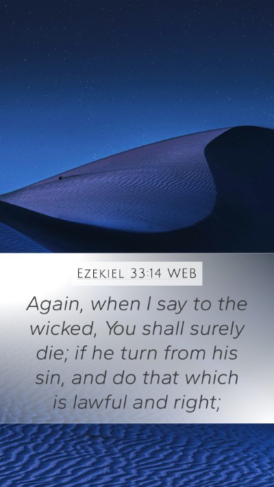 Ezekiel 33:14 WEB Bible Verse Image