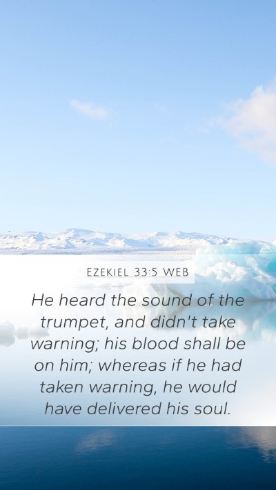 Ezekiel 33:5 WEB Bible Verse Image
