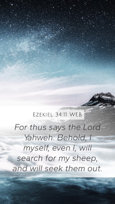 Ezekiel 34:11 WEB Bible Verse Image