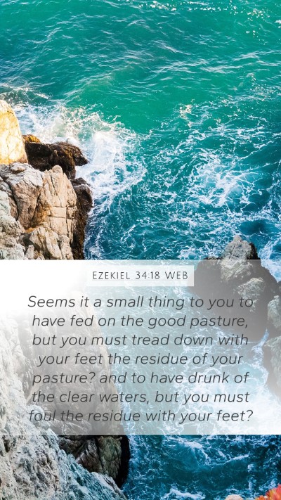 Ezekiel 34:18 WEB Bible Verse Image