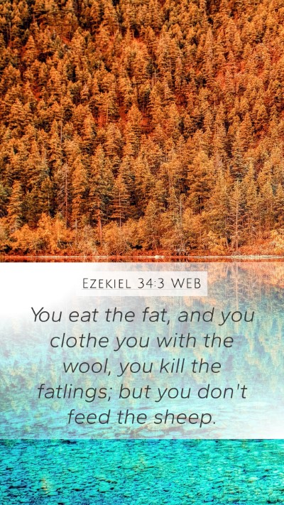 Ezekiel 34:3 WEB Bible Verse Image