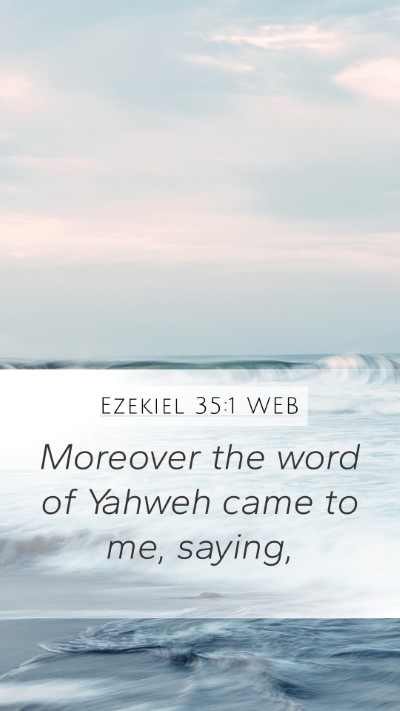 Ezekiel 35:1 WEB Bible Verse Image
