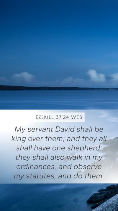Ezekiel 37:24 WEB Bible Verse Image