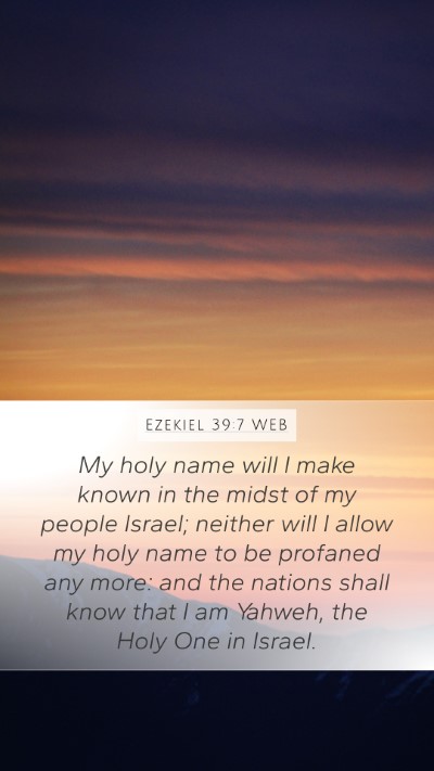 Ezekiel 39:7 WEB Bible Verse Image