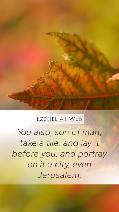 Ezekiel 4:1 WEB Bible Verse Image