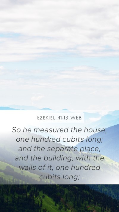 Ezekiel 41:13 WEB Bible Verse Image
