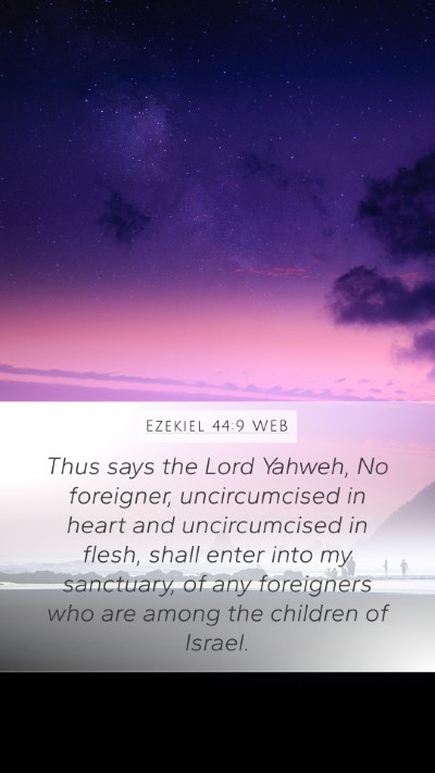 Ezekiel 44:9 WEB Bible Verse Image