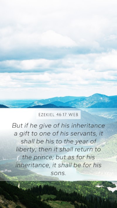 Ezekiel 46:17 WEB Bible Verse Image