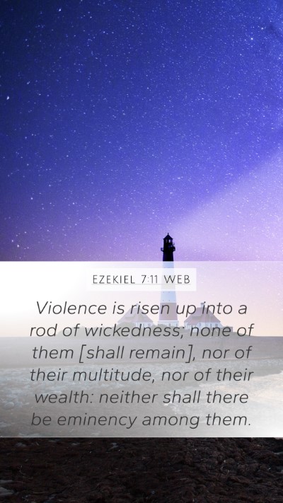 Ezekiel 7:11 WEB Bible Verse Image