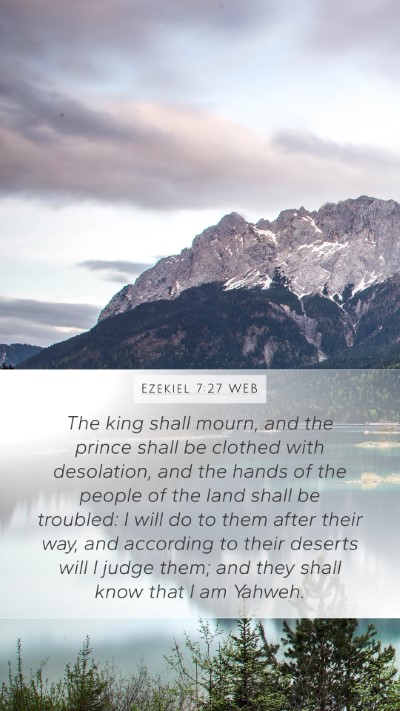 Ezekiel 7:27 WEB Bible Verse Image