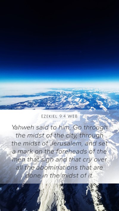 Ezekiel 9:4 WEB Bible Verse Image