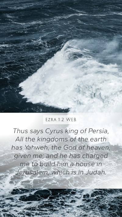 Ezra 1:2 WEB Bible Verse Image