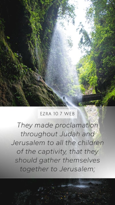 Ezra 10:7 WEB Mobile Phone Wallpaper - They made proclamation throughout Judah and - Mobile Bible Verse Wallpaper