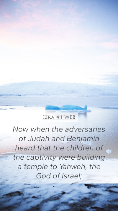 Ezra 4:1 WEB Bible Verse Image