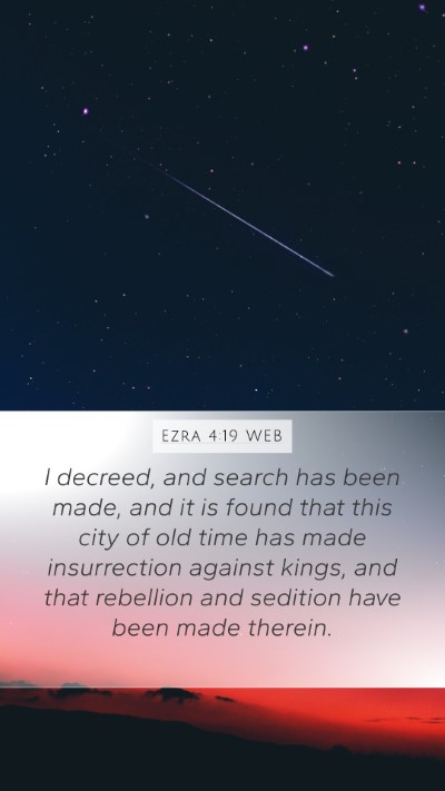Ezra 4:19 WEB Bible Verse Image