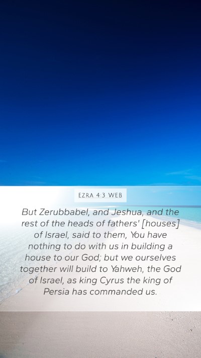 Ezra 4:3 WEB Bible Verse Image