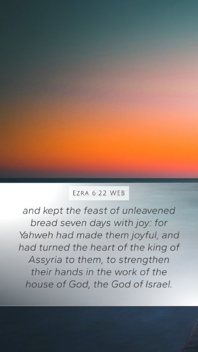 Ezra 6:22 WEB Bible Verse Image