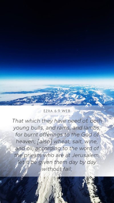 Ezra 6:9 WEB Mobile Phone Wallpaper - That which they have need of, both young bulls, - Mobile Bible Verse Wallpaper