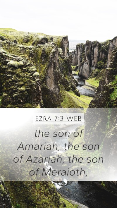 Ezra 7:3 WEB Bible Verse Image