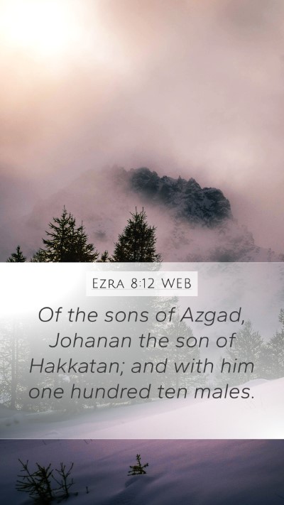 Ezra 8:12 WEB Bible Verse Image