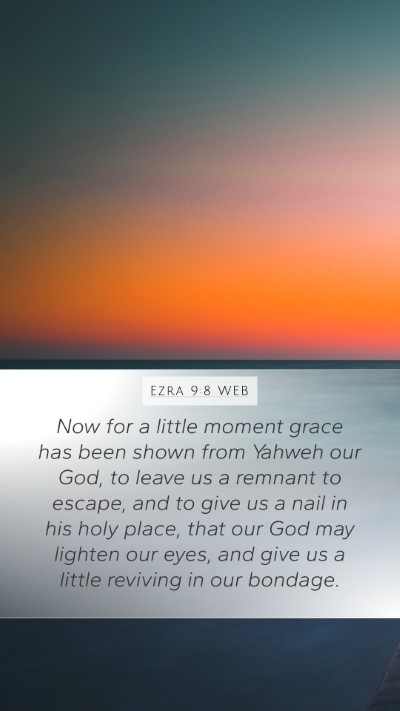 Ezra 9:8 WEB Bible Verse Image