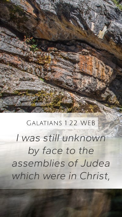 Galatians 1:22 WEB Bible Verse Image