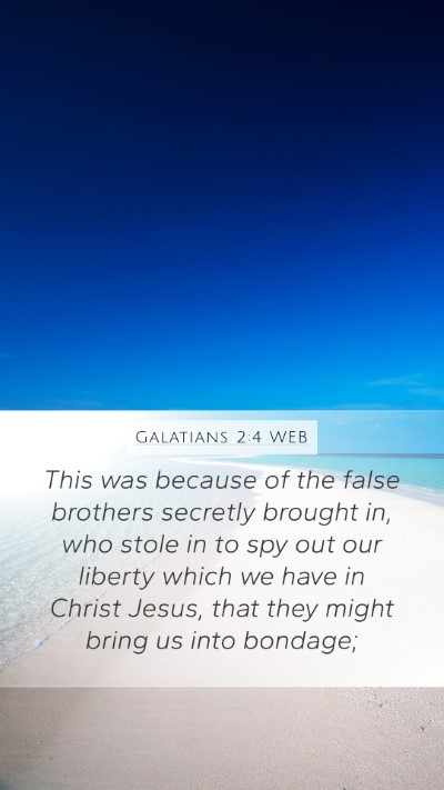 Galatians 2:4 WEB Bible Verse Image