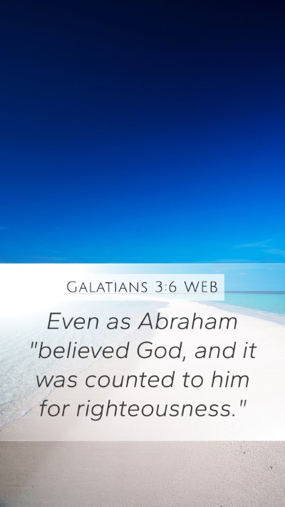 Galatians 3:6 WEB Bible Verse Image