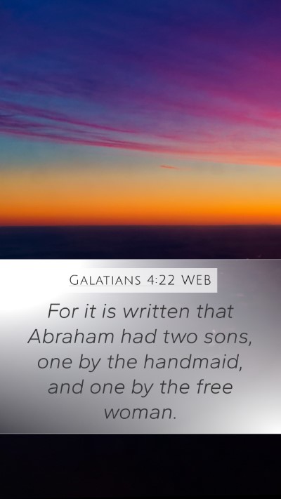Galatians 4:22 WEB Bible Verse Image