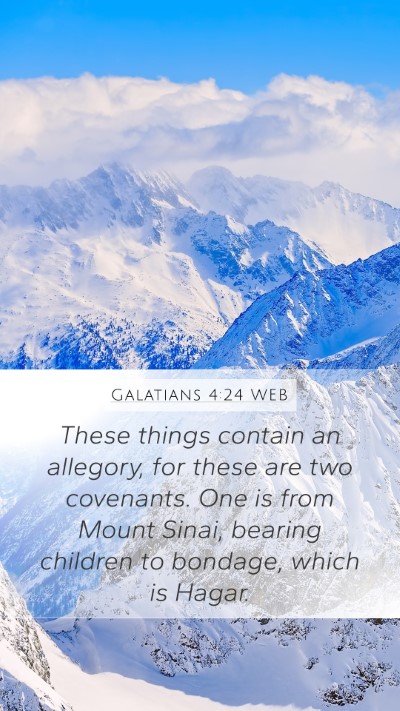 Galatians 4:24 WEB Bible Verse Image