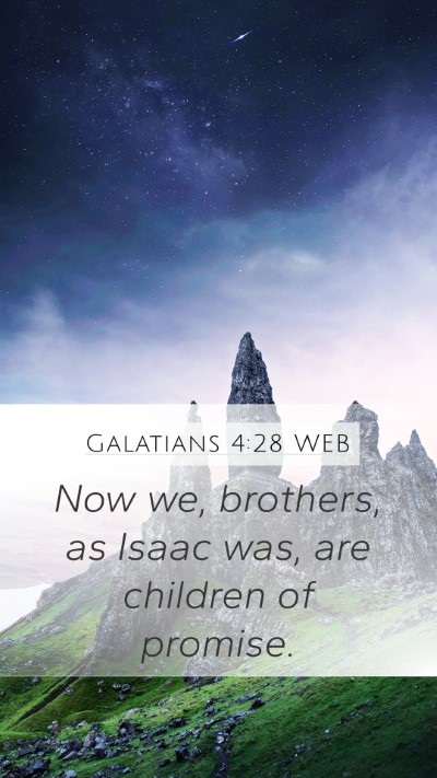 Galatians 4:28 WEB Bible Verse Image
