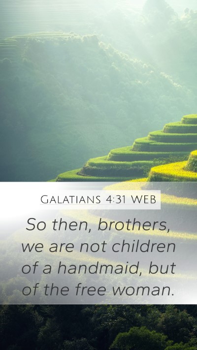 Galatians 4:31 WEB Bible Verse Image
