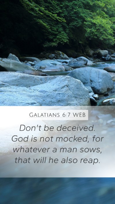 Galatians 6:7 WEB Bible Verse Image
