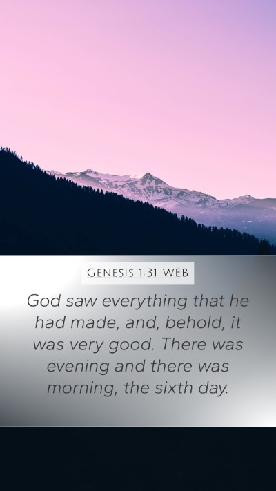 Genesis 1:31 WEB Bible Verse Image