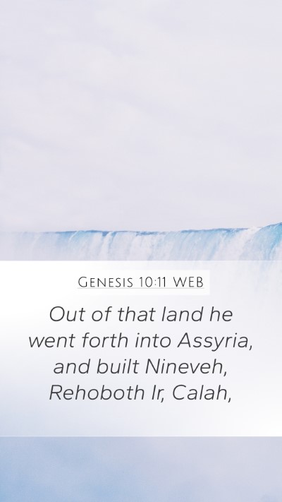 Genesis 10:11 WEB Bible Verse Image