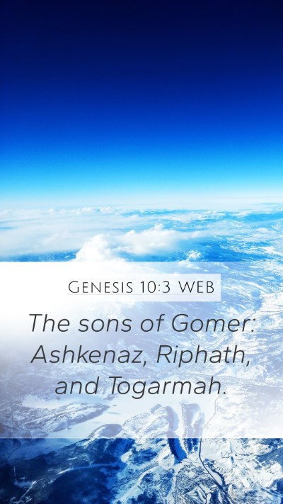 Genesis 10:3 WEB Mobile Phone Wallpaper - The sons of Gomer: Ashkenaz, Riphath, and - Mobile Bible Verse Wallpaper