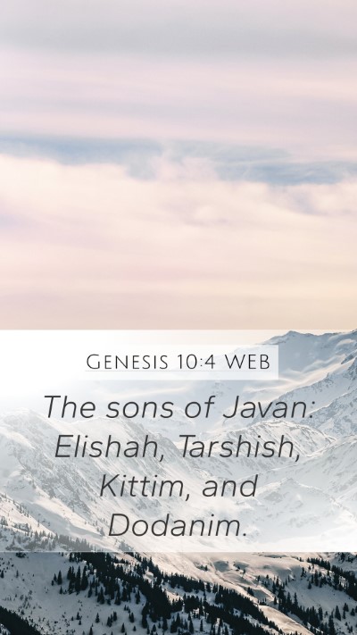 Genesis 10:4 WEB Mobile Phone Wallpaper - The sons of Javan: Elishah, Tarshish, Kittim, and - Mobile Bible Verse Wallpaper