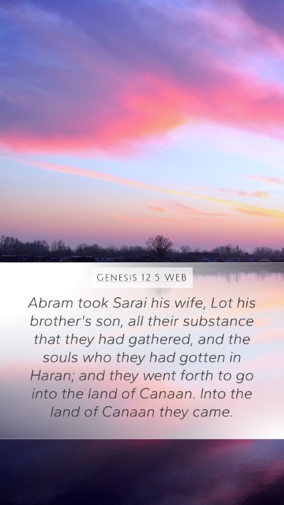 Genesis 12:5 WEB Mobile Phone Wallpaper - Abram took Sarai his wife, Lot his brother's son, - Mobile Bible Verse Wallpaper